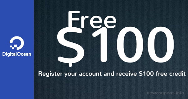 DigitalOcean Promo Code - Free $100 Credit On January 2020