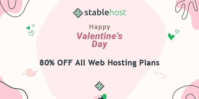 Stablehost Valentine Day Sale &#8211; 80% OFF All Hosting!