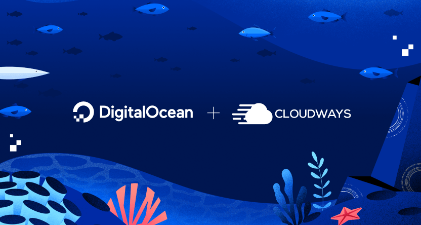 DigitalOcean Buys Cloudways For $350 Million