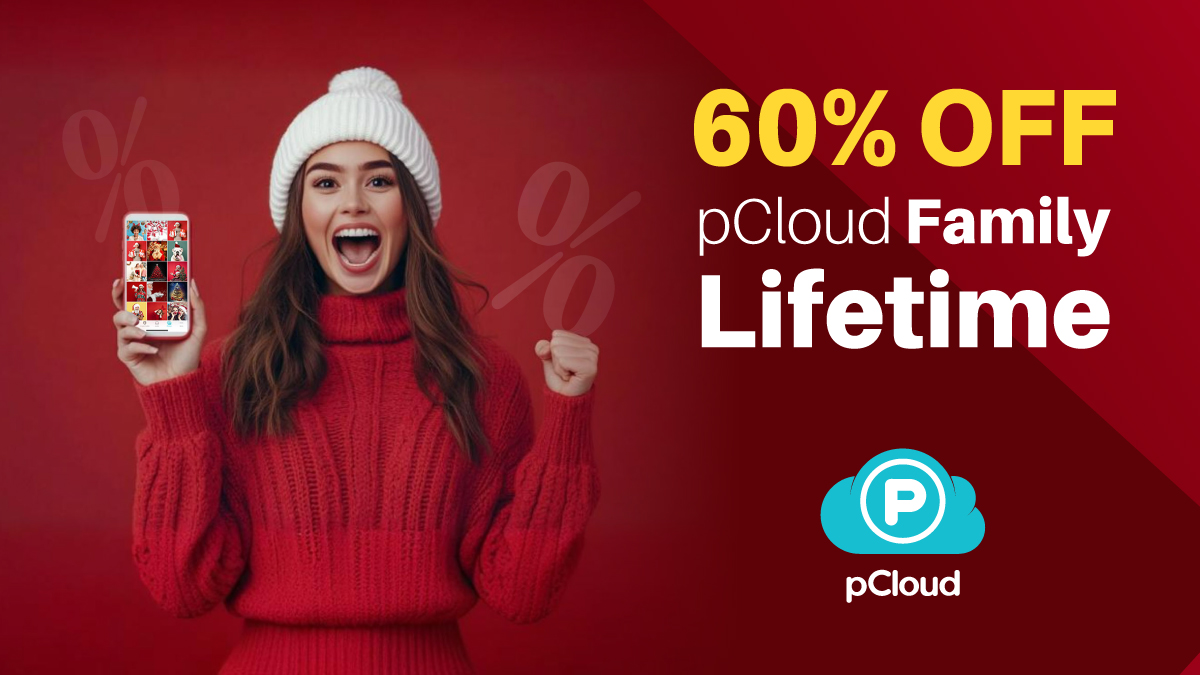 pCloud Christmas Sale 2024 &#8211; 62% OFF Family Lifetime Bundle