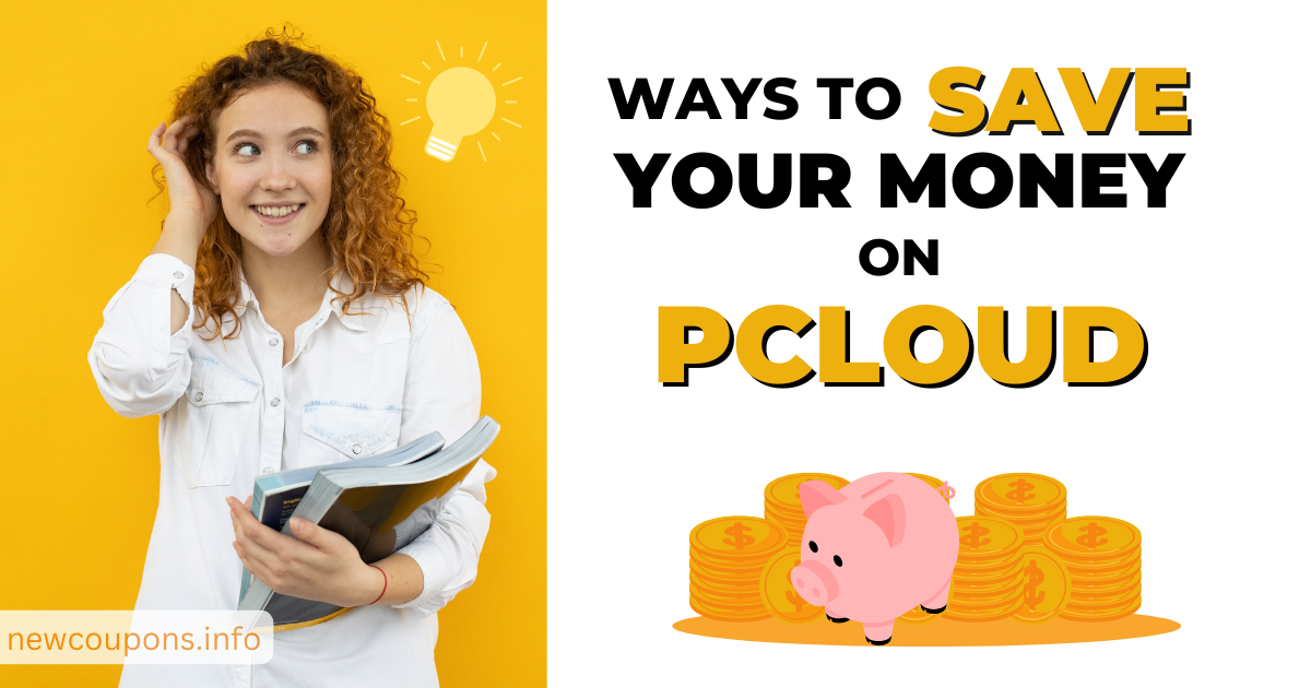 How To Save Money With pCloud &#8211; 10 Pro Tips!